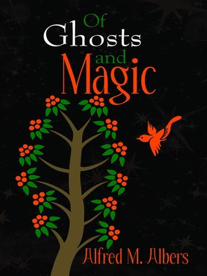 cover image of Of Ghosts and Magic